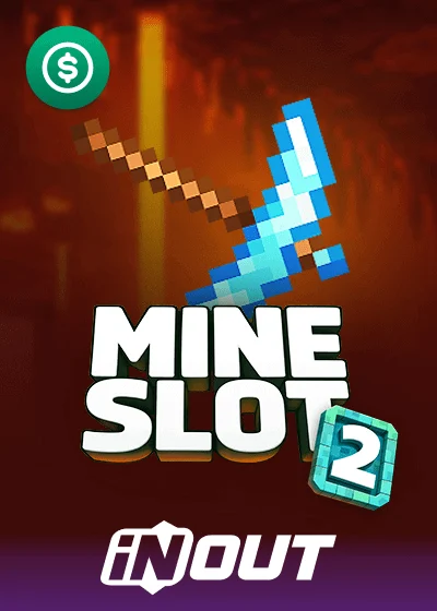Mine Slot — InOut